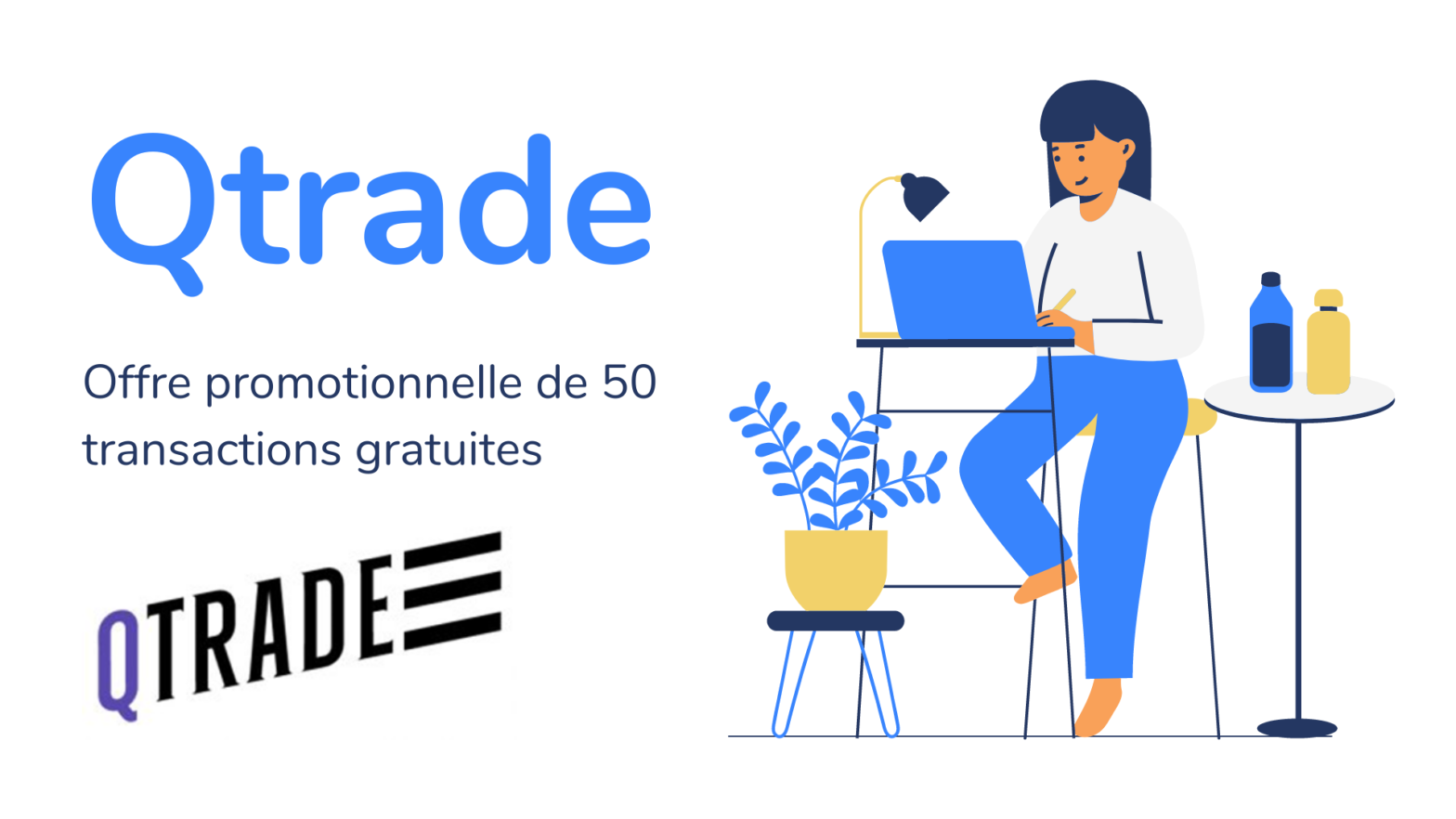 Qtrade : Offre promotionnelle de 50 transactions gratuites