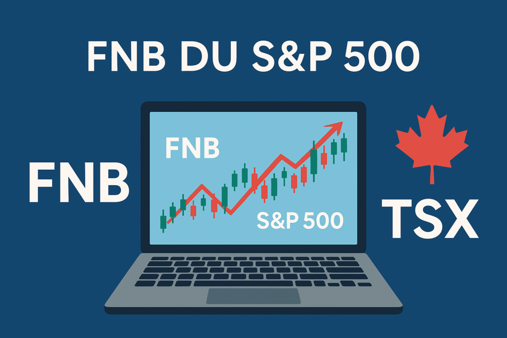 FNB du S&P 500 – Lequel choisir