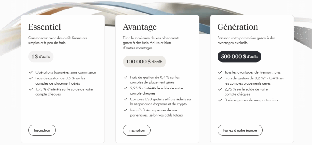 Wealthsimple - Tarification et avantages de chaque clientèle